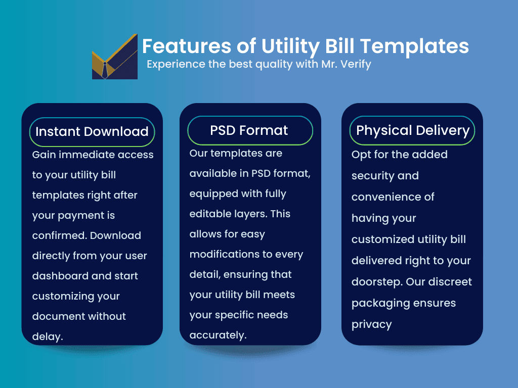 Discover the seamless and secure way to manage your documentation needs with Mac Doc's Utility Bill Templates. Whether you're looking for instant digital access or a tangible copy delivered directly to your location, our templates provide unparalleled flexibility and convenience. Instant Download: Gain immediate access to your utility bill templates right after your payment is confirmed. Download directly from your user dashboard and start customizing your document without delay. PSD Format: Our templates are available in PSD format, equipped with fully editable layers. This allows for easy modifications to every detail, ensuring that your utility bill meets your specific needs accurately. Physical Delivery: Opt for the added security and convenience of having your customized utility bill delivered right to your doorstep. Our discreet packaging ensures privacy and reduces any hassle associated with obtaining your documents.