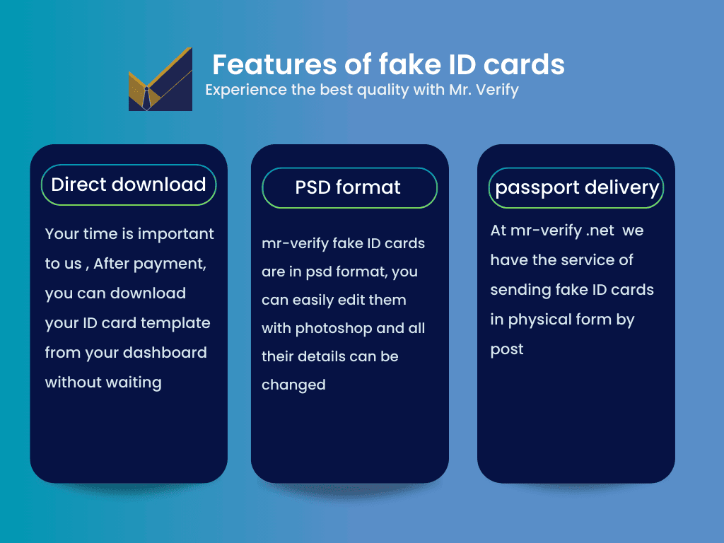 Features of fake ID cards: 1.Your time is important to us , After payment, you can download your ID card template from your dashboard without waiting 2.mr-verify fake ID cards are in psd format, you can easily edit them with photoshop and all their details can be changed 3.At mr-verify .net we have the service of sending fake ID cards in physical form by post